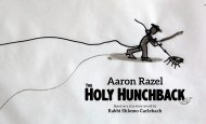 Aaron Razel – The Holy Hunchback | English Version [VIDEO]